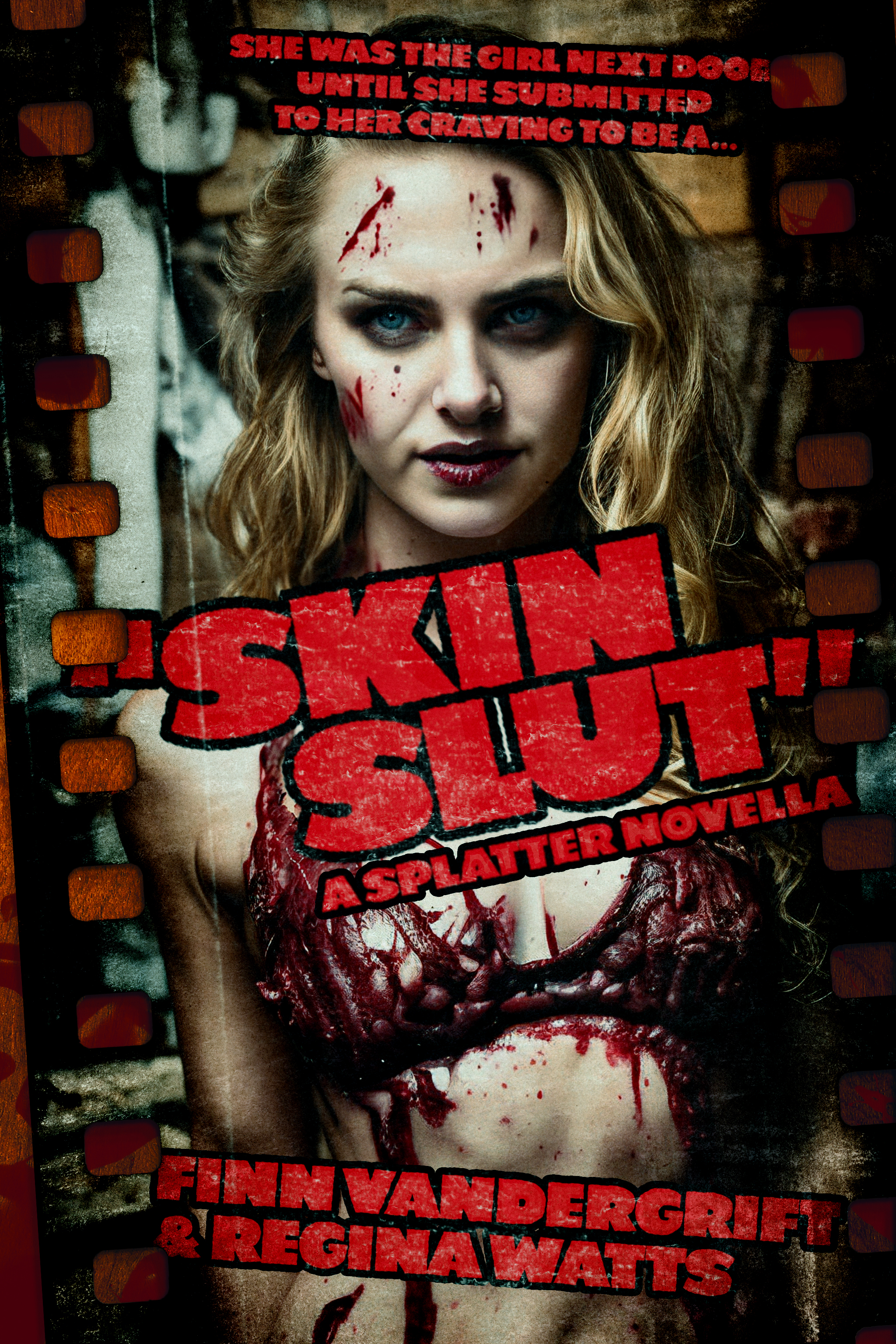 Cover for 'Skinslut' by Finn Vandergrift and Regina Watts, a blonde woman wearing a meat bikini
